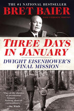 Book cover for Three Days in January: Dwight Eisenhower's Final Mission