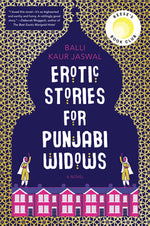 Book cover for Erotic Stories for Punjabi Widows: A Reese's Book Club Pick