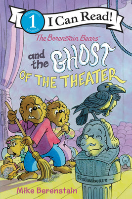 Book cover for The Berenstain Bears and the Ghost of the Theater