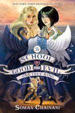Book cover for The School for Good and Evil #6: One True King: Now a Netflix Originals Movie