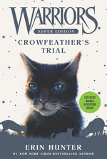 Book cover for Warriors Super Edition: Crowfeather's Trial