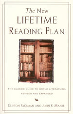 Book cover for New Lifetime Reading Plan: The Classical Guide to World Literature, Revised and Expanded