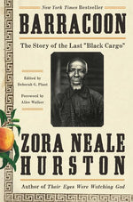 Book cover for Barracoon: The Story of the Last Black Cargo