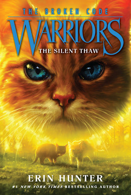 Book cover for Warriors: The Broken Code #2: The Silent Thaw