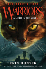 Book cover for Warriors: The Broken Code #6: A Light in the Mist
