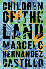 Book cover for Children of the Land: A Memoir