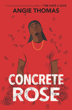 Book cover for Concrete Rose: A Printz Honor Winner