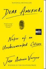 Book cover for Dear America: Notes of an Undocumented Citizen