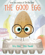 Book cover for The Good Egg: An Easter and Springtime Book for Kids