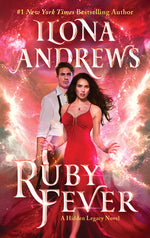 Book cover for Ruby Fever: A Hidden Legacy Novel: A Fantasy Romance Novel