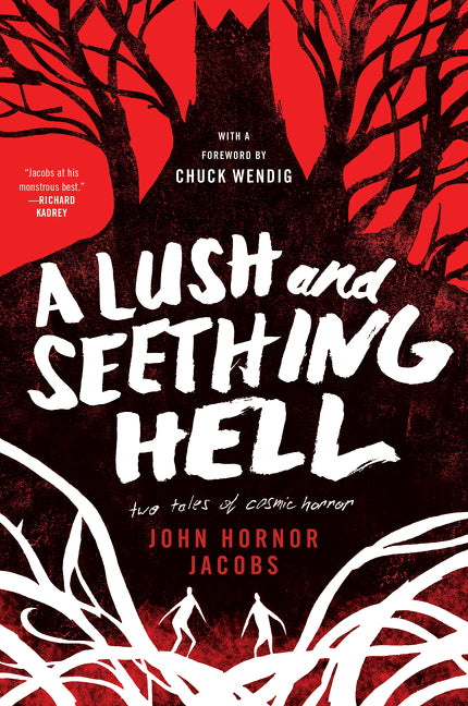Book cover for Lush and Seething Hell: Two Tales of Cosmic Horror