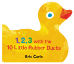 Book cover for 1, 2, 3 with the 10 Little Rubber Ducks: A Spring Counting Book