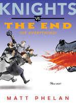 Book cover for Knights vs. the End (of Everything)