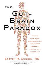 Book cover for Gut-Brain Paradox: Improve Your Mood, Clear Brain Fog, and Reverse Disease by Healing Your Microbiome