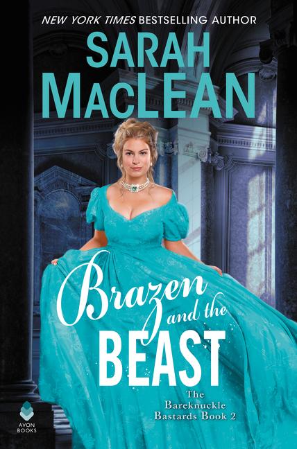 Book cover for Brazen and the Beast: The Bareknuckle Bastards Book II
