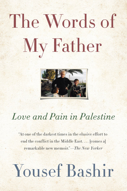 Book cover for Words of My Father: Love and Pain in Palestine
