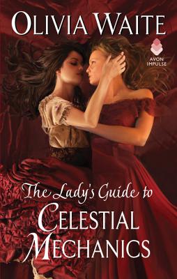 Book cover for The Lady's Guide to Celestial Mechanics: Feminine Pursuits