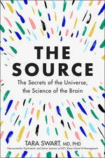 Book cover for The Source: The Secrets of the Universe, the Science of the Brain