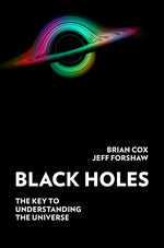 Book cover for Black Holes: The Key to Understanding the Universe