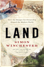 Book cover for Land: How the Hunger for Ownership Shaped the Modern World
