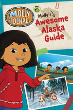 Book cover for Molly of Denali: Molly's Awesome Alaska Guide