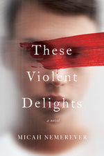 Book cover for These Violent Delights
