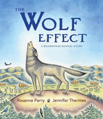 Book cover for The Wolf Effect: A Wilderness Revival Story