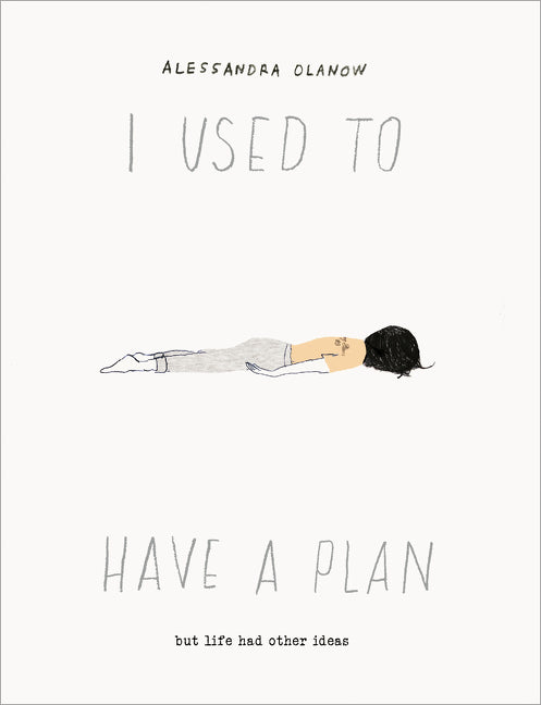 Book cover for I Used to Have a Plan: But Life Had Other Ideas