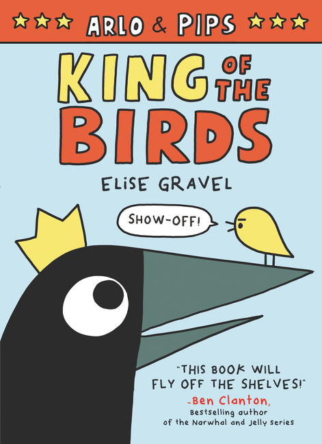 Book cover for Arlo & Pips: King of the Birds: A Graphic Novel