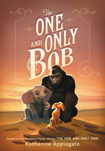 Book cover for The One and Only Bob