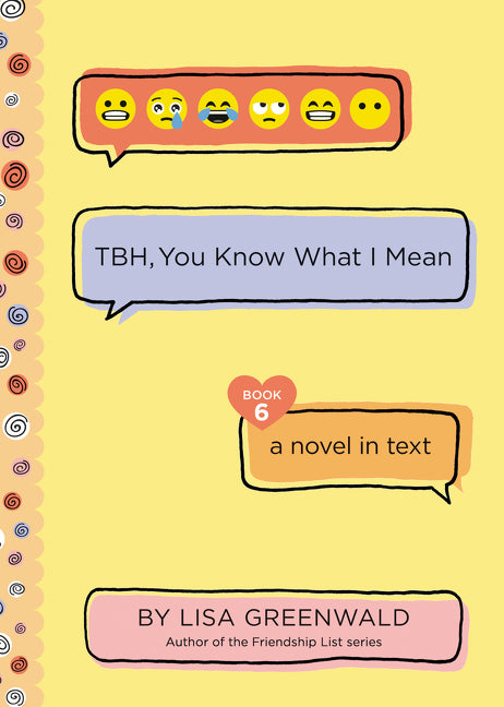 Book cover for Tbh #6: Tbh, You Know What I Mean