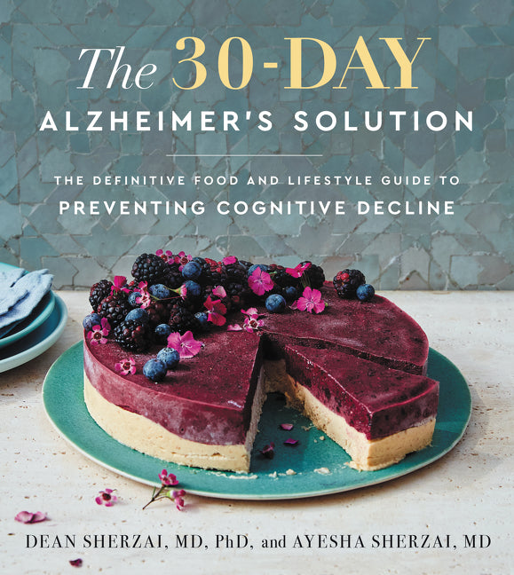 Book cover for 30-Day Alzheimer's Solution: The Definitive Food and Lifestyle Guide to Preventing Cognitive Decline