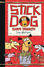 Book cover for Stick Dog Slurps Spaghetti