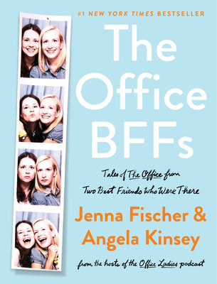 Book cover for The Office Bffs: Tales of the Office from Two Best Friends Who Were There