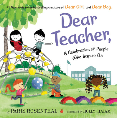 Book cover for Dear Teacher,: A Celebration of People Who Inspire Us
