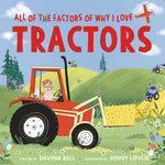 Book cover for All of the Factors of Why I Love Tractors