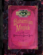 Book cover for Bohemian Magick: Witchcraft and Secret Spells to Electrify Your Life