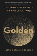 Book cover for Golden: The Power of Silence in a World of Noise