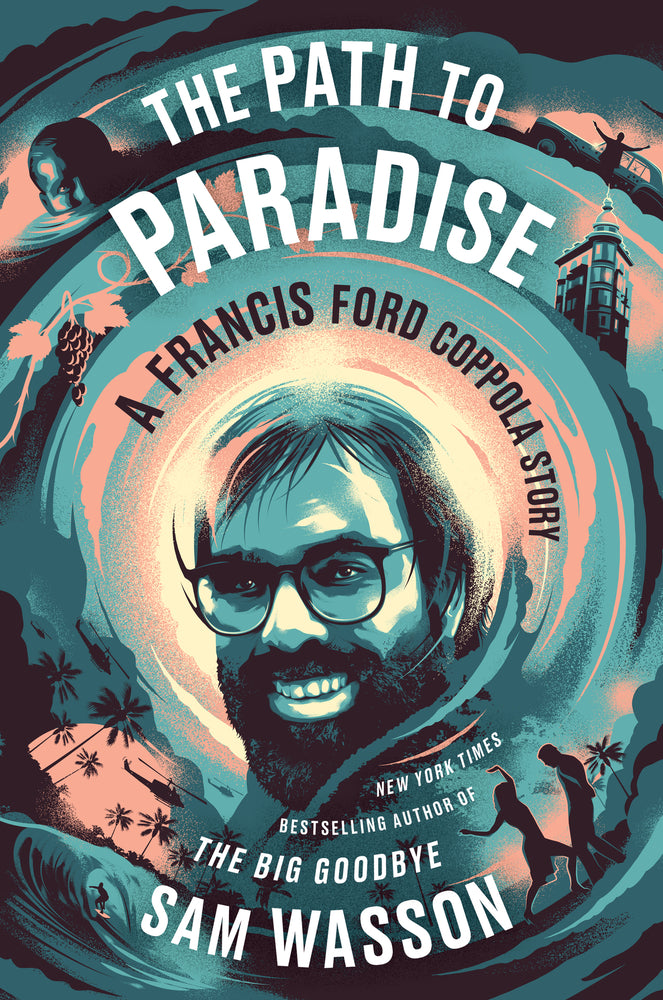 Book cover for The Path to Paradise: A Francis Ford Coppola Story