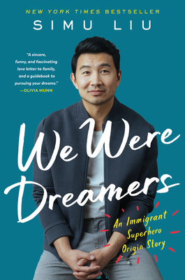Book cover for We Were Dreamers: An Immigrant Superhero Origin Story