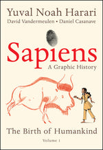 Book cover for Sapiens: A Graphic History: The Birth of Humankind (Vol. 1)