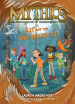 Book cover for The Mythics #3: Kit and the Nine-Tailed Fox