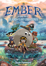 Book cover for Ember and the Island of Lost Creatures