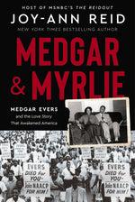 Book cover for Medgar and Myrlie: Medgar Evers and the Love Story That Awakened America