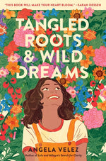Book cover for Tangled Roots & Wild Dreams