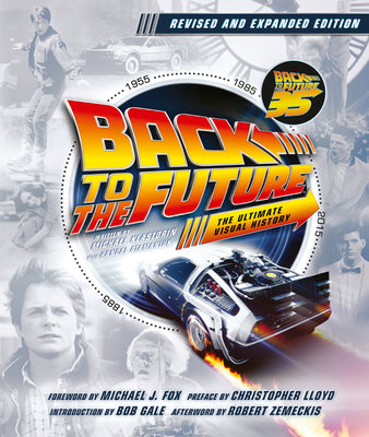 Book cover for Back to the Future Revised and Expanded Edition: The Ultimate Visual History