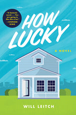 Book cover for How Lucky: A Mystery Novel