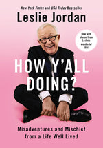 Book cover for How Y'All Doing?: Misadventures and Mischief from a Life Well Lived