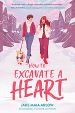 Book cover for How to Excavate a Heart