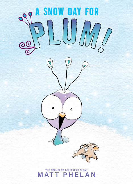 Book cover for Snow Day for Plum!